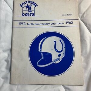VINTAGE 1953-1962 Baltimore Colts 10th Anniversary YEARBOOK PROGRAM